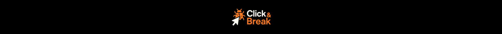 Click and Break